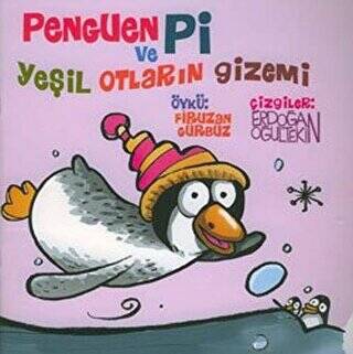 Penguen Pi ve Yeşil Otların Gizemi - 1