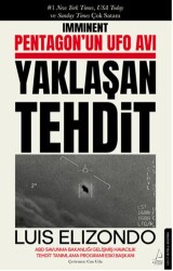 Pentagon’un UFO Avı Yaklaşan Tehdit - Destek Yayınları
