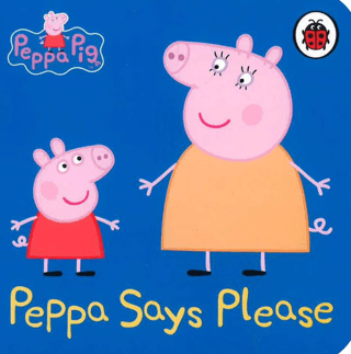 Peppa: Peppa Says Please - 1