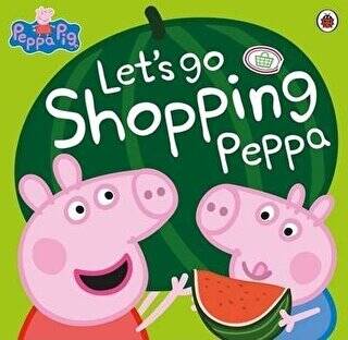 Peppa Pig: Let`s Go Shopping Peppa
