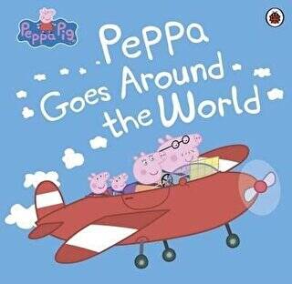 Peppa Pig: Peppa Goes Around the World