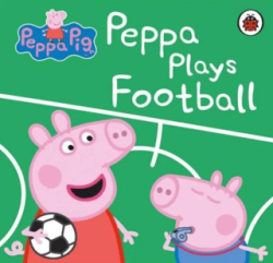 Peppa Plays Football - Ladybird Book