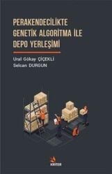 Perakendecilikte Genetik Algoritma İle Depo Yerleşimi - Kriter Yayınları