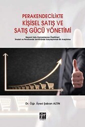 Perakendecilikte Kişisel Satış ve Satış Gücü Yönetimi - Gazi Kitabevi