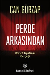 Perde Arkasından - Devlet Tiyatrosu Gerçeği - Remzi Kitabevi