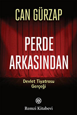 Perde Arkasından - Devlet Tiyatrosu Gerçeği - 1
