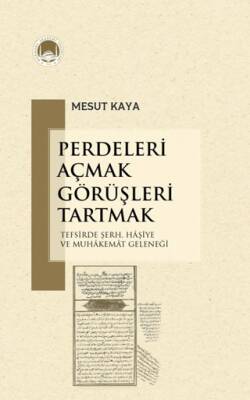 Perdeleri Açmak Görüşleri Tartmak - 1