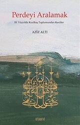 Perdeyi Aralamak - Kitabevi Yayınları