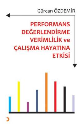 Performans Değerlendirme Verimlilik ve Çalışma Hayatına Etkisi - 1