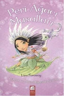 Peri Ağacı Masalları Leylak ve Yavru Ejderha Sorunu - 1