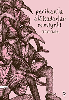 Perihan’la Alakadarlar Cemiyeti - 1