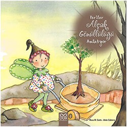 Periler Alçak Gönüllülüğü Anlatıyor - 1001 Çiçek Kitaplar