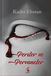 Periler ve Pervaneler - Klaros Yayınları