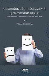 Personel Güçlendirmenin İş Tatminine Etkisi - Gece Kitaplığı