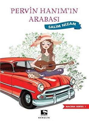 Pervin Hanım`ın Arabası - 1