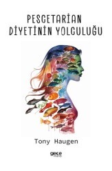 Pescetarian Diyetinin Yolculuğu - Gece Kitaplığı