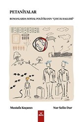 Petaniyalar : Romanlarda Sosyal Politikanın Çocuk Haller’ - Dora Basım Yayın