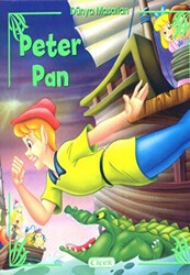 Peter Pan - Dünya Masalları - Çiçek Yayıncılık
