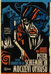 Peter Schlemihl`in Mucizevi Öyküsü - Tılsım Yayınevi