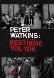 Peter Watkins: Kestirme Yol Yok - Telemak Yayınları
