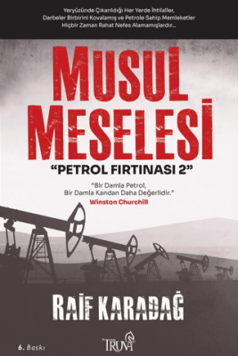 Petrol Fırtınası 2 - Musul Meselesi - 1