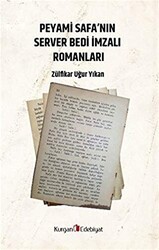 Peyami Safa’nın Server Bedı İmzalı Romanları - Kurgan Edebiyat