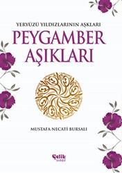 Peygamber Aşıkları - Çelik Yayınevi