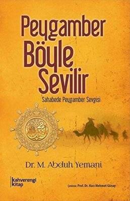 Peygamber Böyle Sevilir - 1