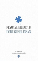 Peygamber Dostu Dört Güzel İnsan - Türkiye Diyanet Vakfı Yayınları