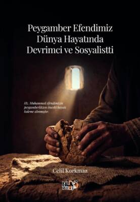 Peygamber Efendimiz Dünya Hayatında Devrimci ve Sosyalistti - 1