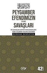 Peygamber Efendimizin a.s.m. Savaşları - Çığır Yayınları