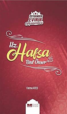 Peygamber Evinin Hanımları - Hz. Hafsa Bint Ömer - 1