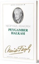 Peygamber Halkası : 23 - Necip Fazıl Bütün Eserleri - Büyük Doğu Yayınları