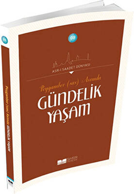 Peygamber Sas Asrında Gündelik Yaşam - 1