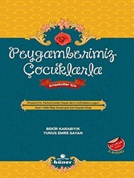 Peygamberimiz Çocuklarla Ortaokul Hz. Muhammedin Hayatı Dersi Müfredatına Uygun - Hüner Yayınevi