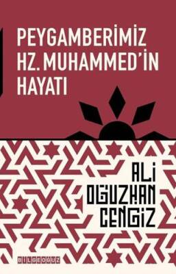 Peygamberimiz Hz. Muhammed`in Hayatı - 1