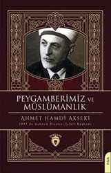 Peygamberimiz ve Müslümanlık - 1