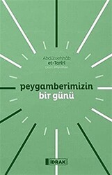 Peygamberimizin Bir Günü - İdrak Yayınları