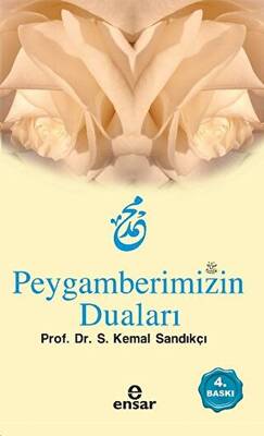 Peygamberimizin Duaları - 1