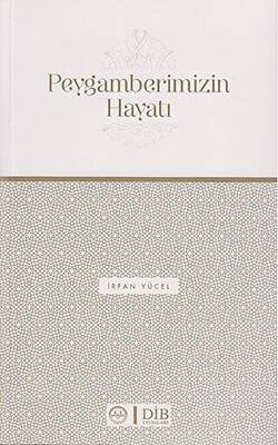 Peygamberimizin Hayatı - 1