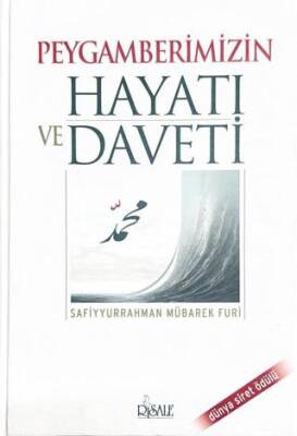 Peygamberimizin Hayatı ve Daveti - 1