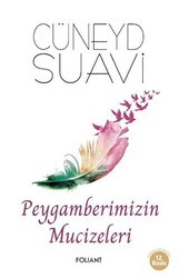 Peygamberimizin Mucizeleri - Foliant Yayınları