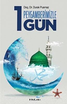 Peygamberimizle 1 Gün - 1