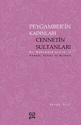 Peygamberin Kadınları Cennetin Sultanları - Gufo Yayınları