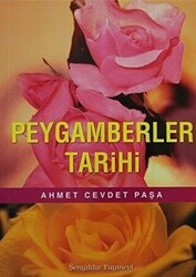 Peygamberler Tarihi - Şenyıldız Yayınevi