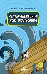 Peygamberlerimi Çok Seviyorum - Ensar Neşriyat