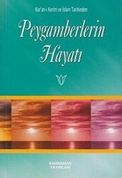 Peygamberlerin Hayatı - Kahraman Yayınları