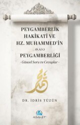 Peygamberlik Hakikati ve Hz. Muhammed’in s.a.v. Peygamberliği - Asalet Yayınları