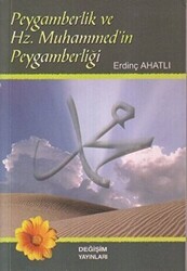 Peygamberlik ve Hz. Muhammed’in Peygamberliği - Değişim Yayınları