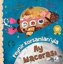 Peynir Korsanları’yla Ay Macerası - İndigo Çocuk